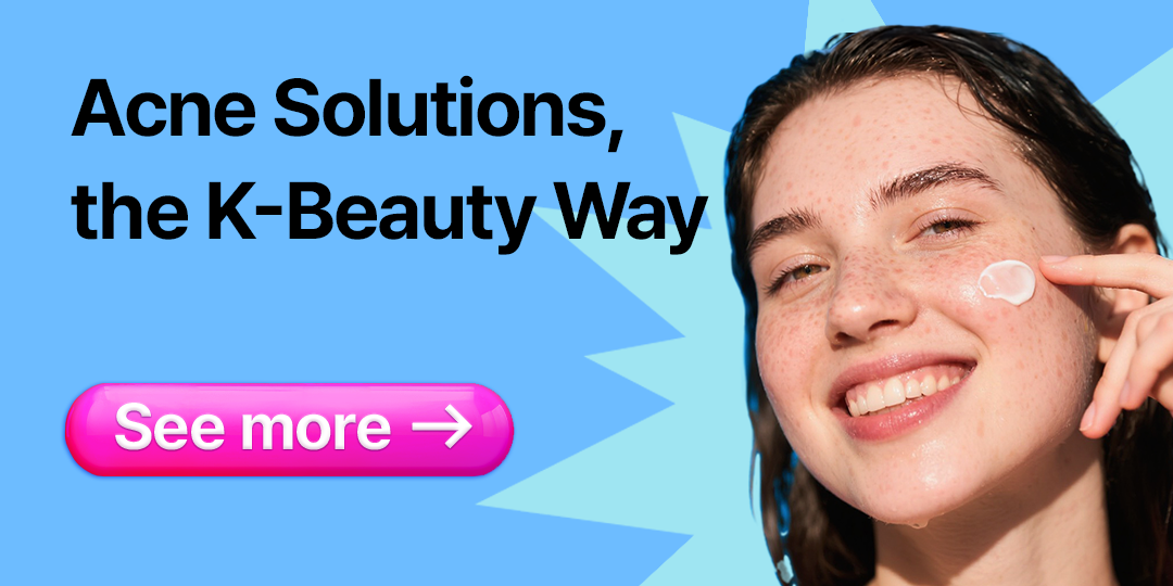 Acne Solutions A to Z: The K-Beauty Way