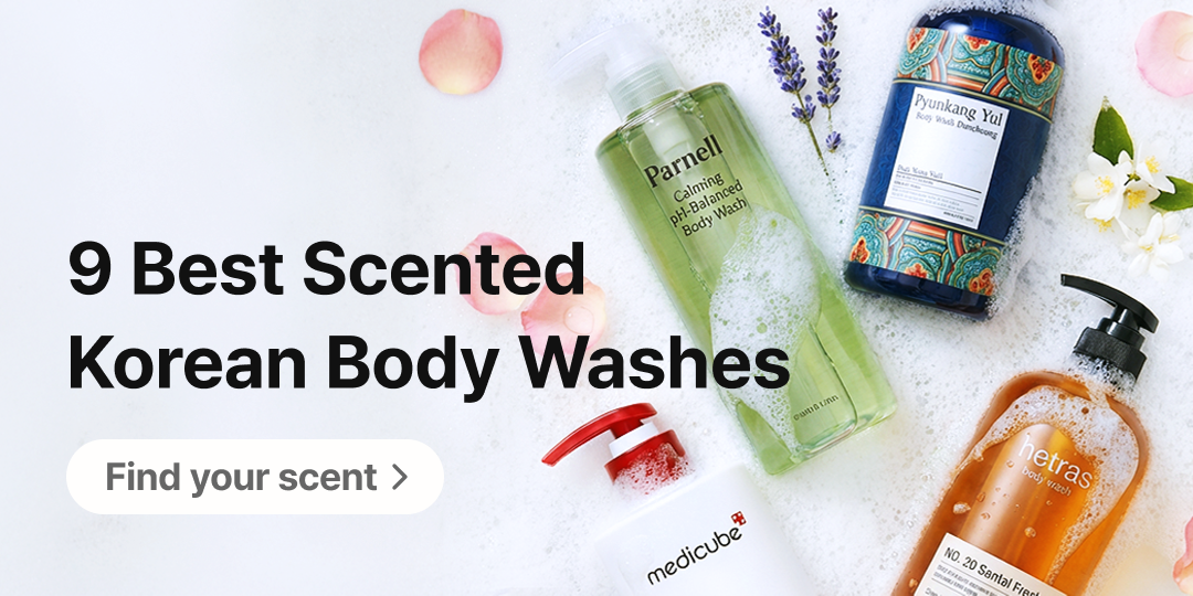 9 Best Scented Korean Body Washes