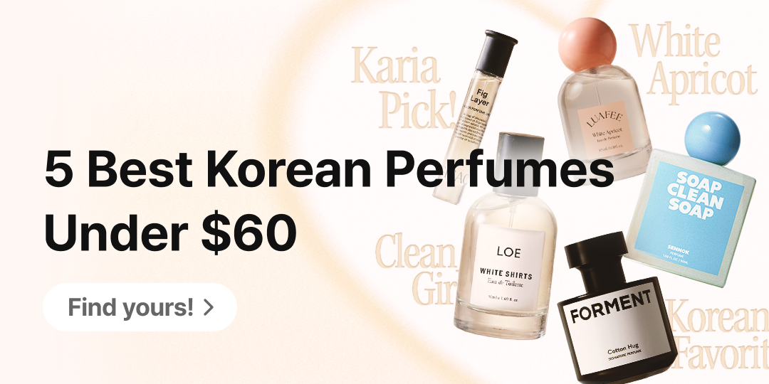5 Affordable Korean Perfumes With a Luxury Scent Under $60